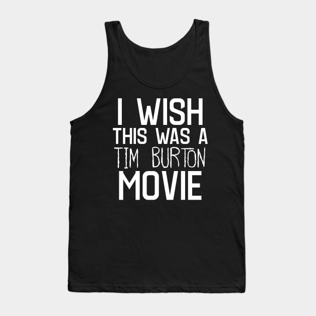 Tim Burton MOVIE Tank Top by Strange & Unusual Ones